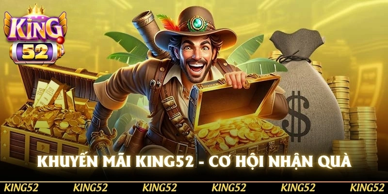 Khuyến Mãi King52